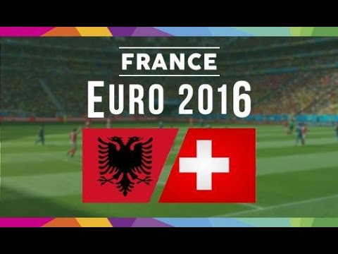 ลิ้งดูบอล ยูโร 2016 แอลเบเนีย Vs สวิตเซอร์แลนด์